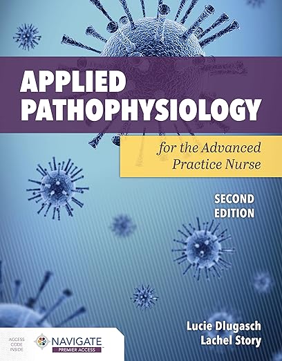 Test Bank For Applied Pathophysiology for the Advanced Practice Nurse 2nd Edition