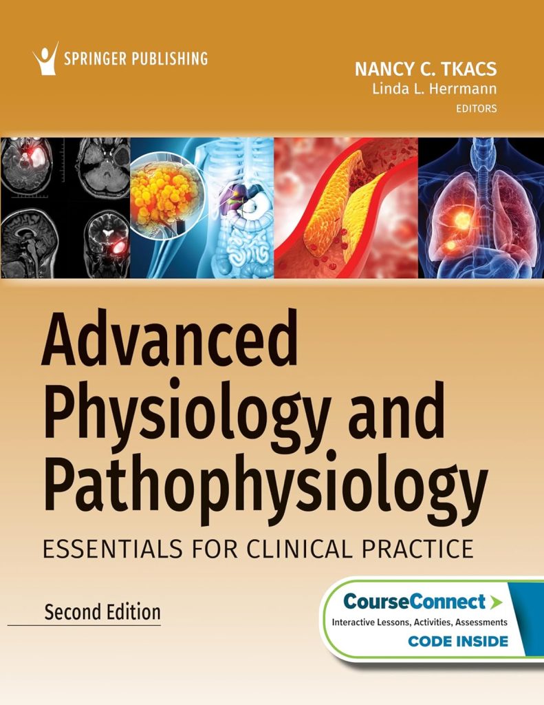 Test Bank For Advanced Physiology and Pathophysiology Essentials for Clinical Practice 2nd Edition