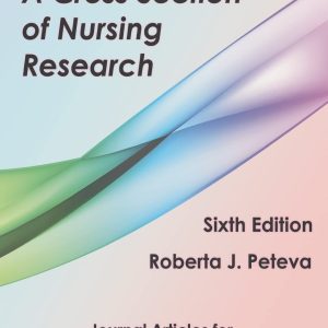 Test Bank For A Cross Section of Nursing Research Journal Articles for Discussion and Evaluation 6th Edition