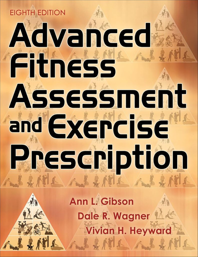 Test Bank For Advanced Fitness Assessment and Exercise Prescription 8th Edition