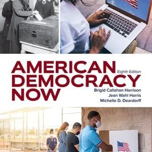 Test Bank For American Democracy Now, 8th Edition