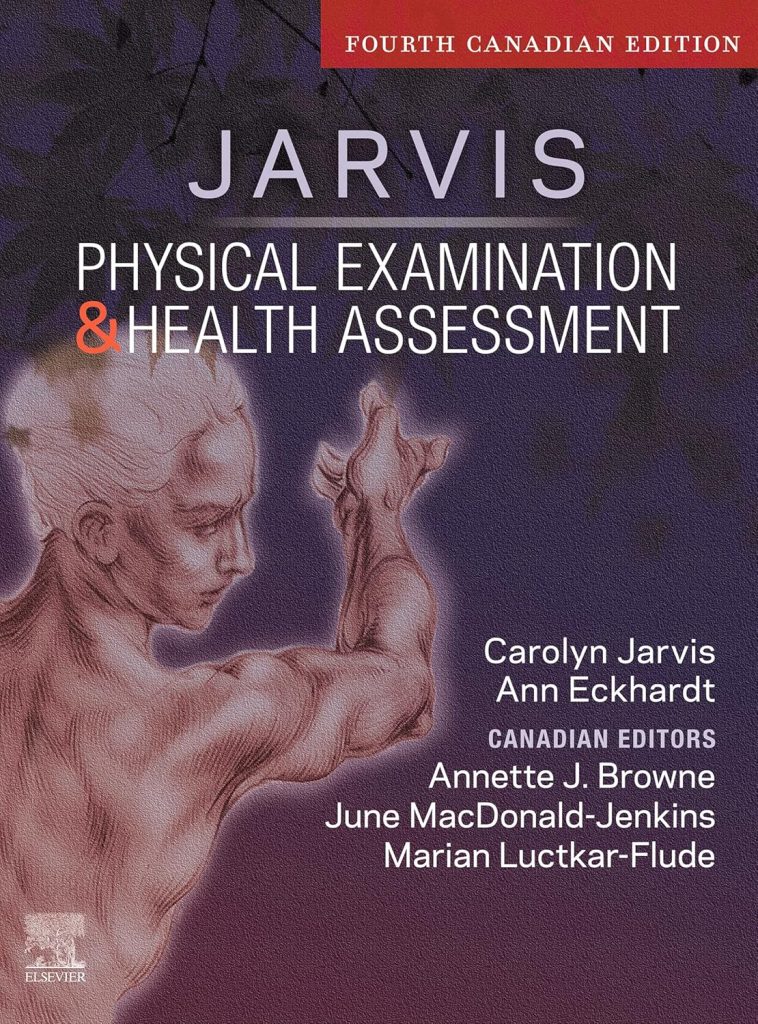 Test Bank For Physical Examination and Health Assessment 4th Canadian Edition By Jarvis Browne