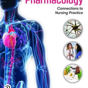 Test Bank For Pharmacology Connections to Nursing Practice 5th Edition