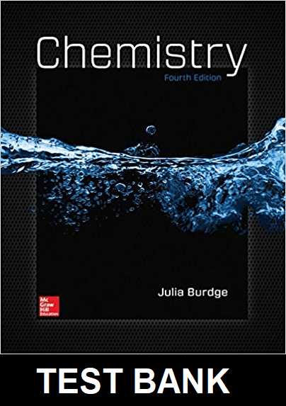 Test Bank For Chemistry 4th Edition by Julia Burdge