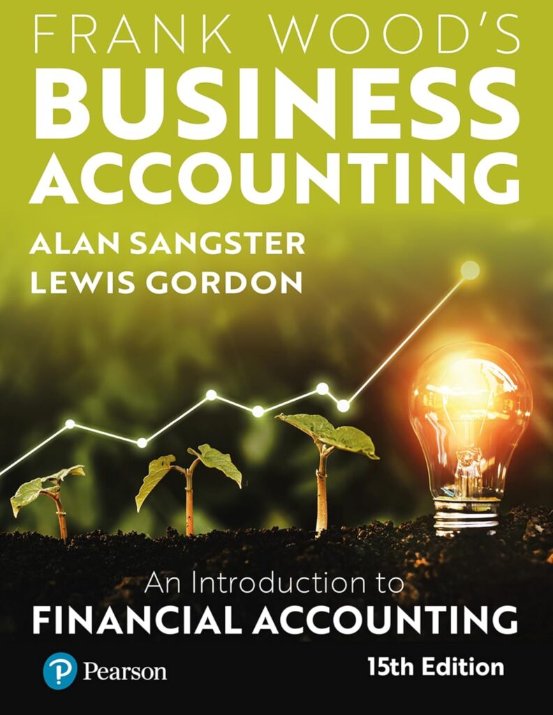 Test Bank For Frank Wood's Business Accounting 15th Edition with MyLab Accounting