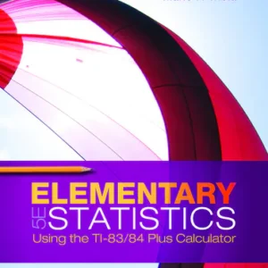 Test Bank For Elementary Statistics Using the TI-83 84 Plus Calculator 5th Edition