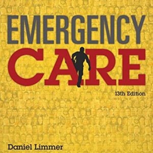 Test Bank For Emergency Care (EMT) 13th Edition