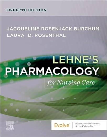 Test Bank For Lehne's Pharmacology for Nursing Care 12th Edition
