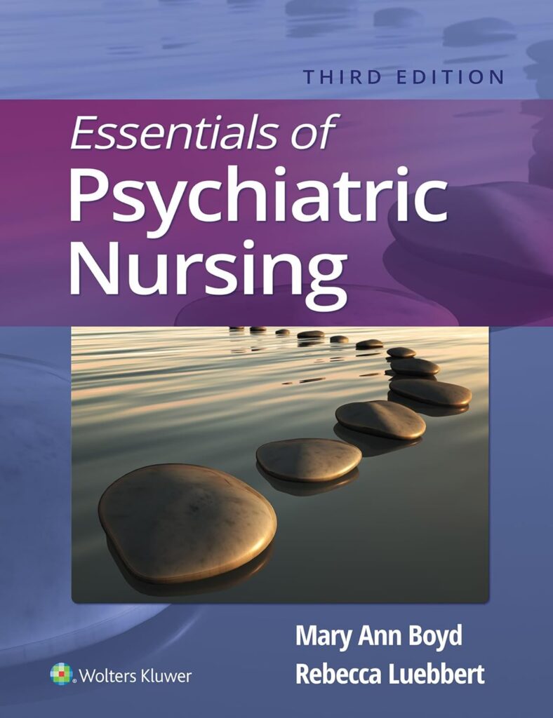 Test Bank For Essentials of Psychiatric Nursing 3rd Edition