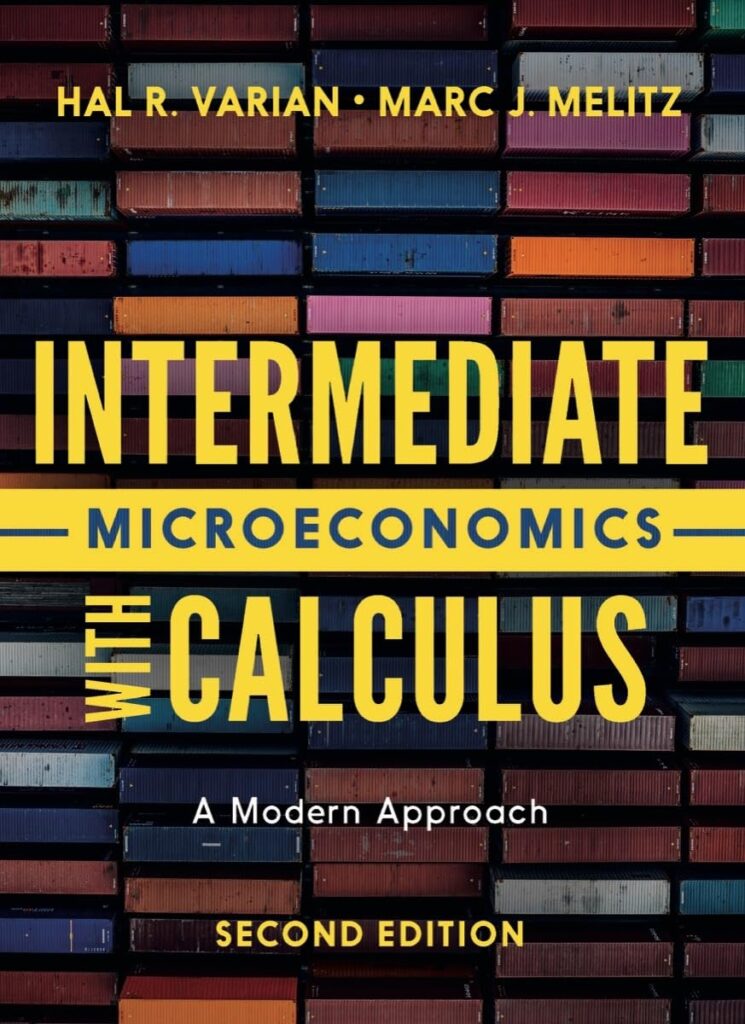 Intermediate Microeconomics with Calculus A Modern Approach 2nd Edition - Test Bank