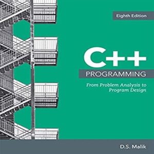 C++ Programming From Problem Analysis to Program