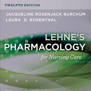 Study Guide for Lehne's Pharmacology for Nursing Care 12th Edition