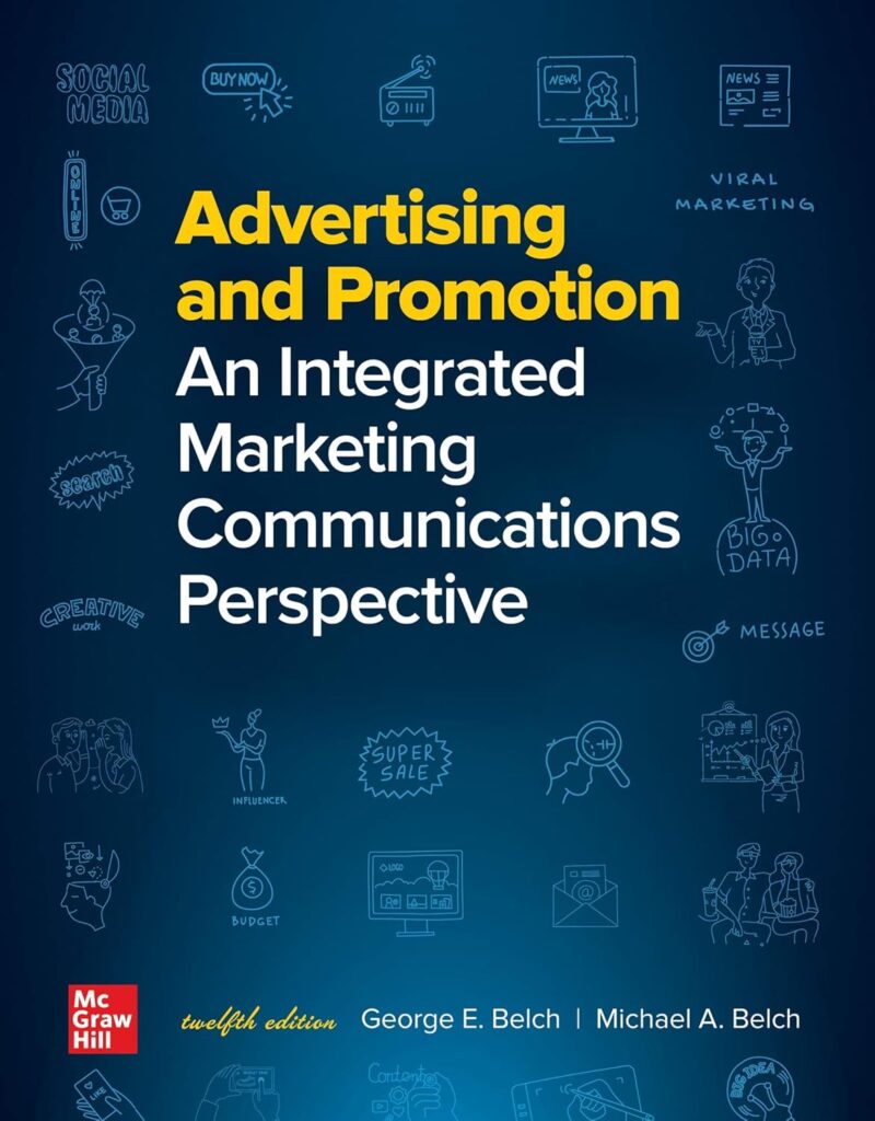 Test Bank For Advertising and Promotion An Integrated Marketing Communications Perspective 12th Edition