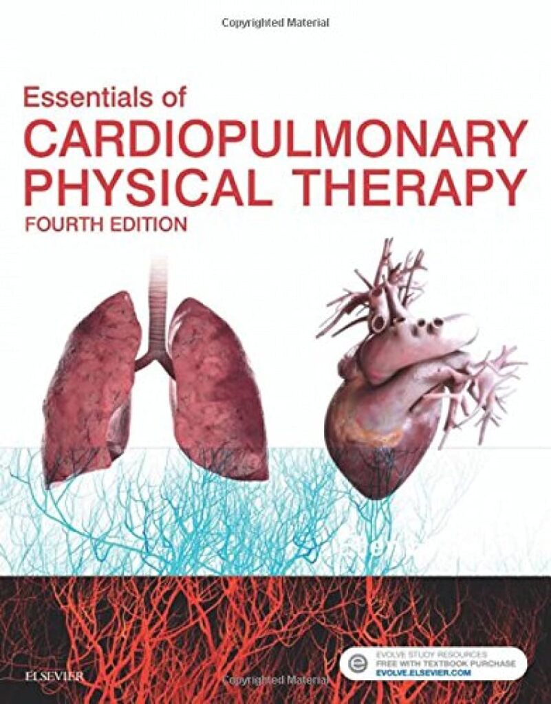 Test Bank For Essentials of Cardiopulmonary Physical Therapy 4th Edition