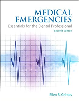 Test Bank For Medical Emergencies Essentials for the Dental Professional 2nd Edition