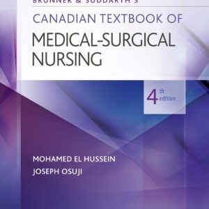 Test Bank For Brunner & Suddarth's Canadian Textbook of Medical-Surgical Nursing 4th Edition