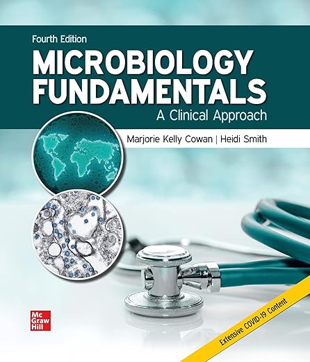 Microbiology Fundamentals: A Clinical Approach, 4th Edition