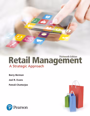 Retail Management: A Strategic Approach, 13th edition