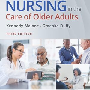 Test Bank For Advanced Practice Nursing in the Care of Older Adults 3rd Edition