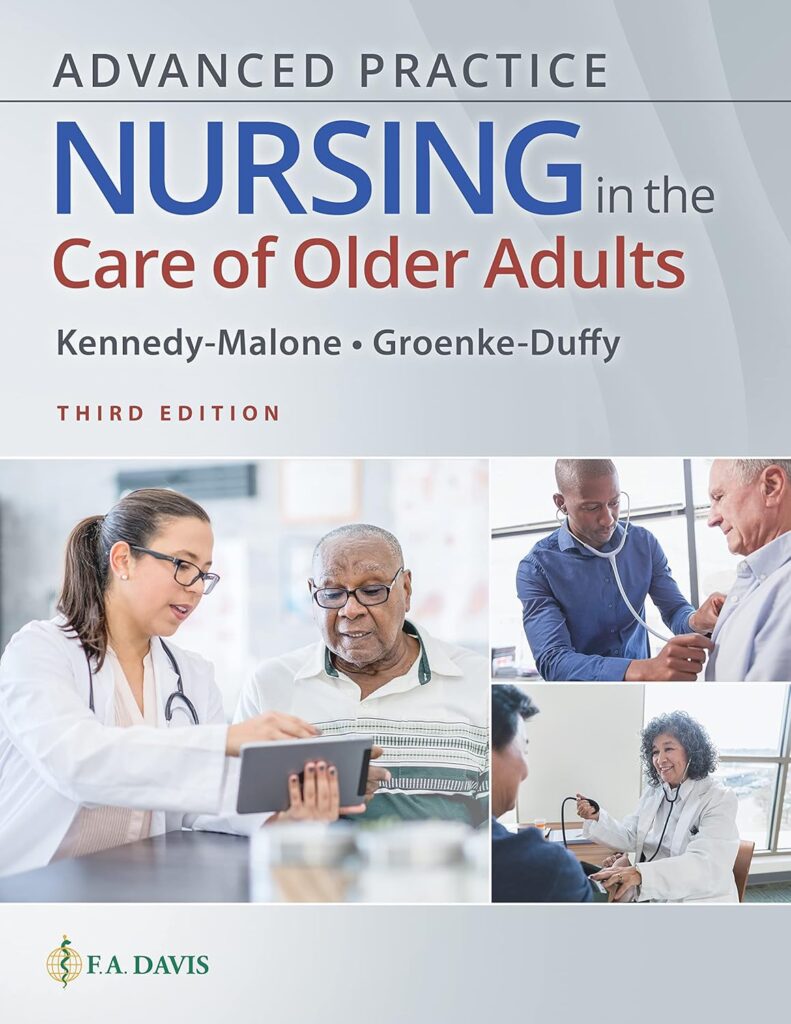 Test Bank For Advanced Practice Nursing in the Care of Older Adults 3rd Edition