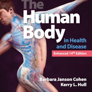 Test Bank For Memmler's The Human Body in Health and Disease, Enhanced Edition 14th Edition