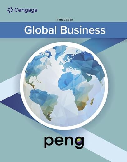 Test bank for Global Business, 5th edition, Mike W Peng