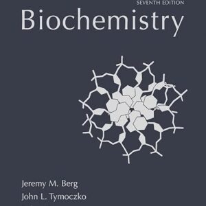 Test Bank For Biochemistry 7Th Edition By Berg