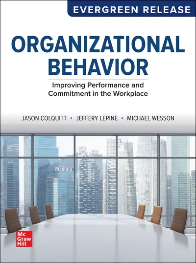 Test Bank For Organizational Behavior Improving Performance and Commitment in the Workplace 2025 Release By Jason Colquitt
