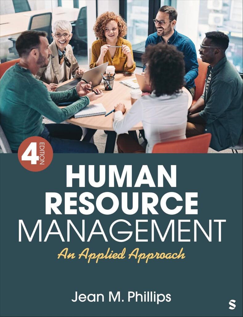 Test Bank for Human Resource Management An Applied Approach 4th Edition By Jean Phillips